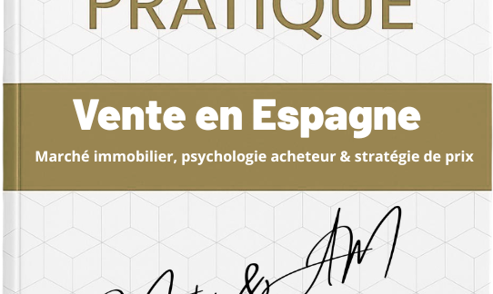 Comment vendre son bien en Espagne dans les meilleures conditions